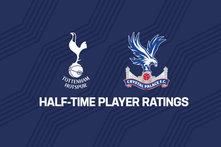 Spurs half-time ratings vs Crystal Palace - missed opportunities could prove costly
